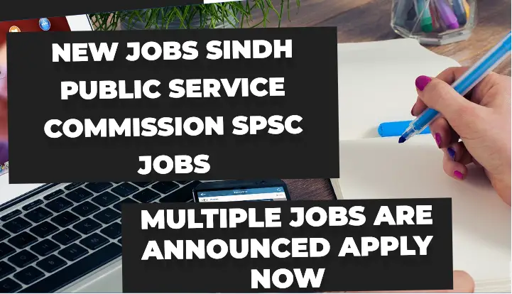 New Jobs Sindh Public Service Commission SPSC Jobs