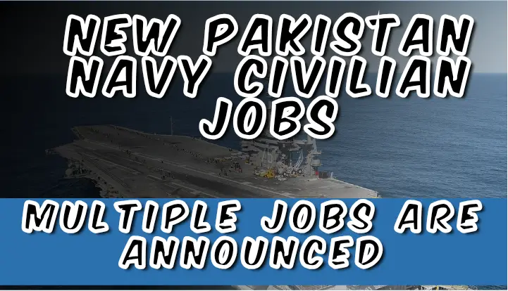 New Pakistan Navy Civilian Jobs