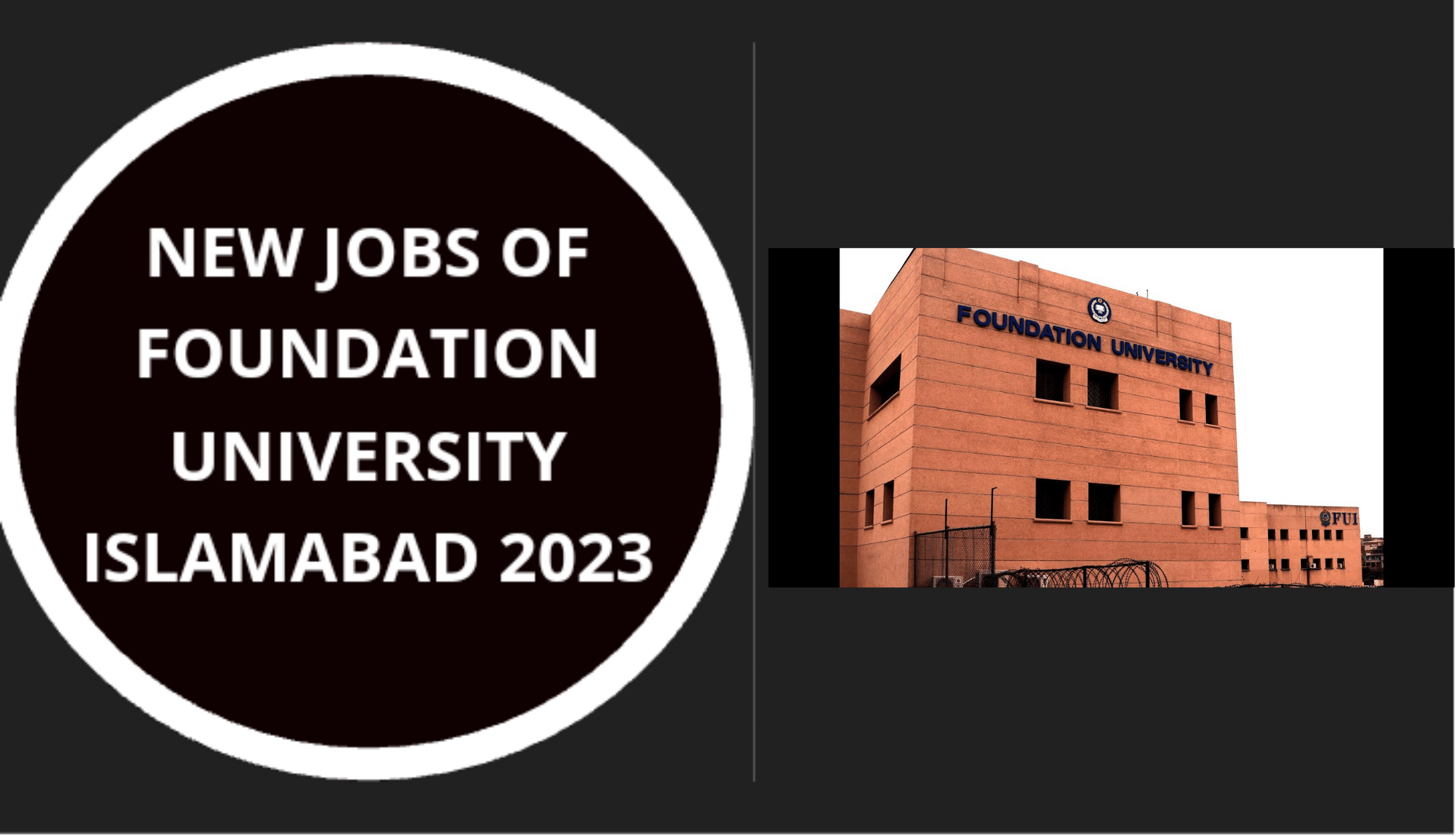 New Jobs of Foundation University Islamabad 2023