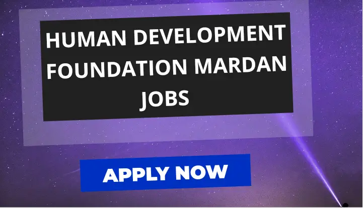 Human Development Foundation Mardan Jobs